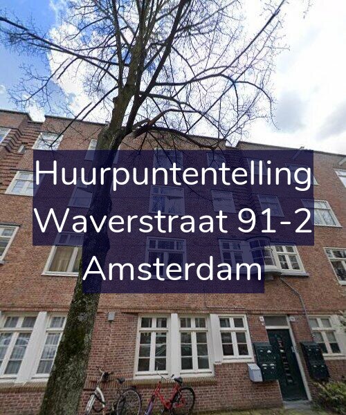 Foto gevel Huurpuntentelling voor Waverstraat 91-2, Amsterdam