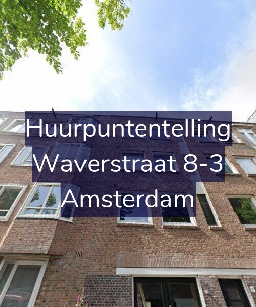 Foto gevel Huurpuntentelling voor Waverstraat 8-3, Amsterdam