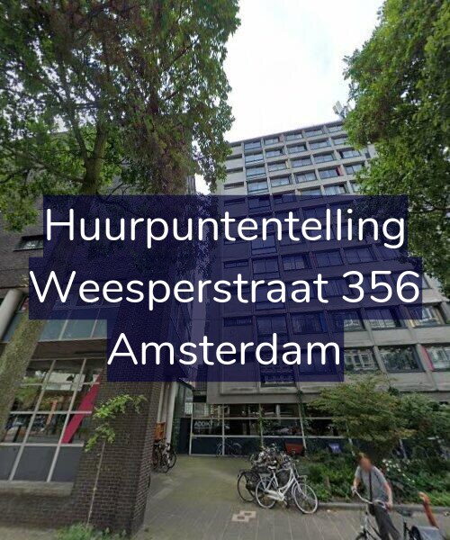Foto gevel Huurpuntentelling voor Weesperstraat 356, Amsterdam