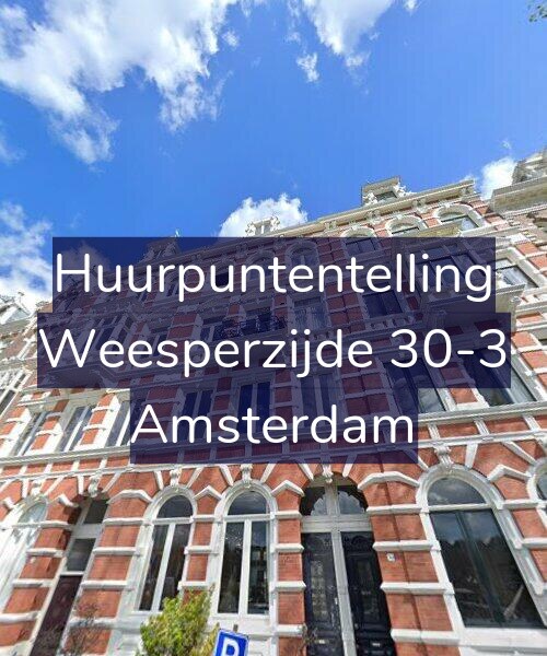 Foto gevel Huurpuntentelling voor Weesperzijde 30-3, Amsterdam