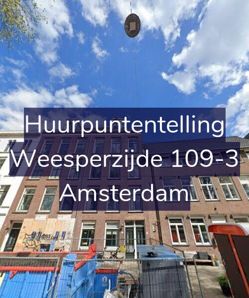 Foto gevel Huurpuntentelling voor Weesperzijde 109-3, Amsterdam