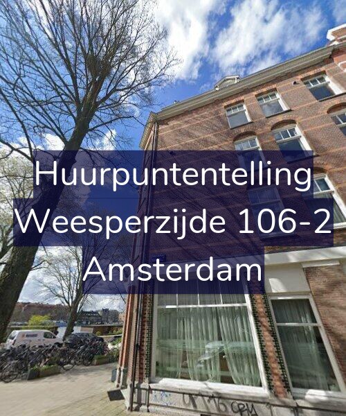 Foto gevel Huurpuntentelling voor Weesperzijde 106-2, Amsterdam