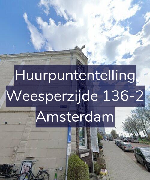 Foto gevel Huurpuntentelling voor Weesperzijde 136-2, Amsterdam