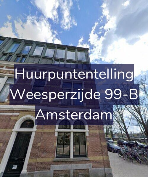 Foto gevel Huurpuntentelling voor Weesperzijde 99-B, Amsterdam