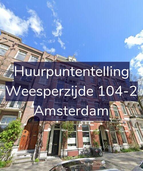 Foto gevel Huurpuntentelling voor Weesperzijde 104-2, Amsterdam