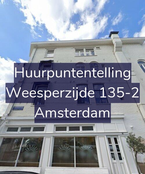 Foto gevel Huurpuntentelling voor Weesperzijde 135-2, Amsterdam