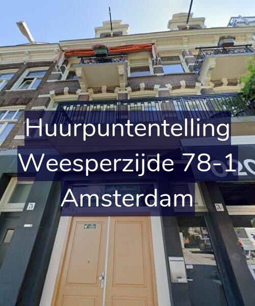 Foto gevel Huurpuntentelling voor Weesperzijde 78-1, Amsterdam