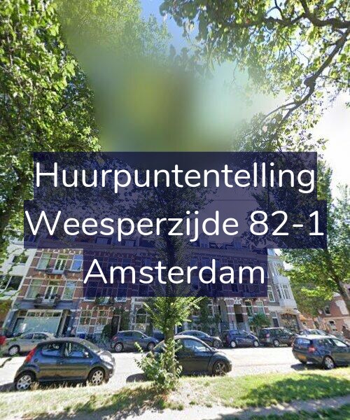 Foto gevel Huurpuntentelling voor Weesperzijde 82-1, Amsterdam