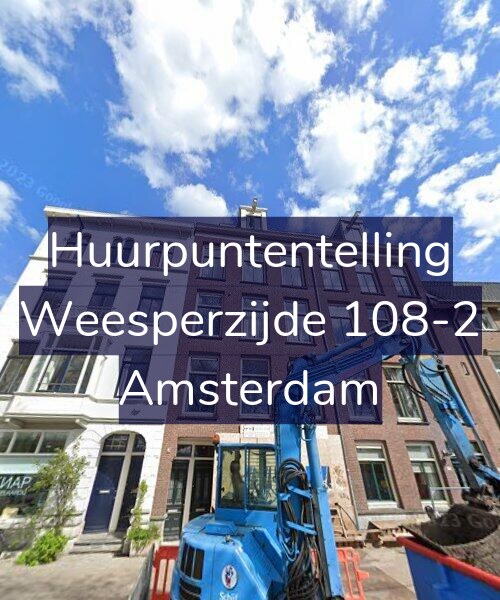 Foto gevel Huurpuntentelling voor Weesperzijde 108-2, Amsterdam