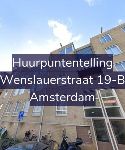 Foto gevel Huurpuntentelling voor Wenslauerstraat 19-B, Amsterdam