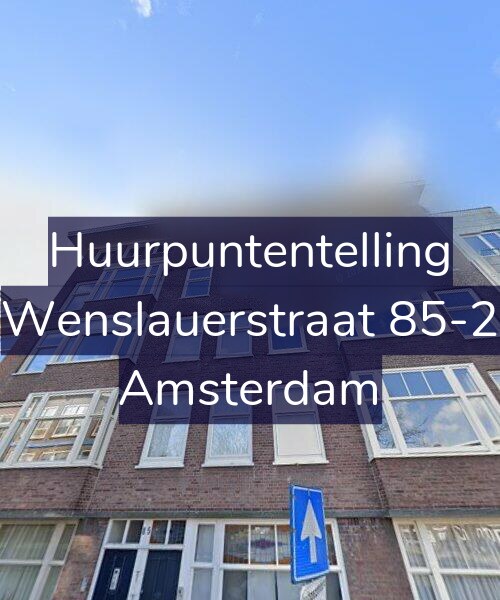 Foto gevel Huurpuntentelling voor Wenslauerstraat 85-2, Amsterdam