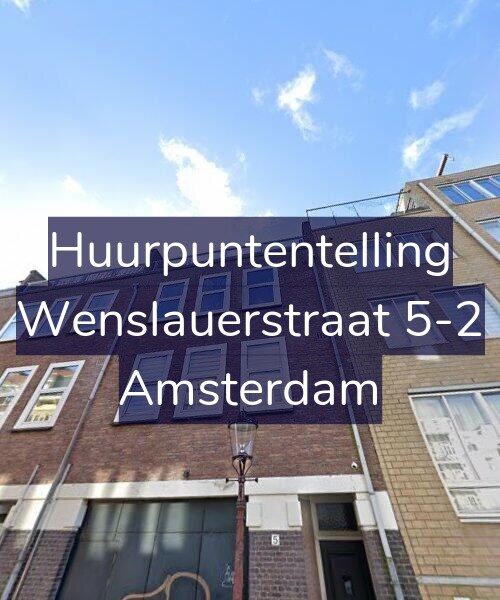 Foto gevel Huurpuntentelling voor Wenslauerstraat 5-2, Amsterdam