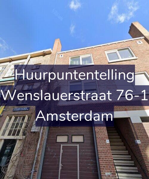 Foto gevel Huurpuntentelling voor Wenslauerstraat 76-1, Amsterdam