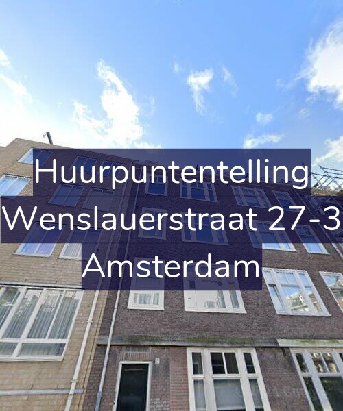Foto gevel Huurpuntentelling voor Wenslauerstraat 27-3, Amsterdam