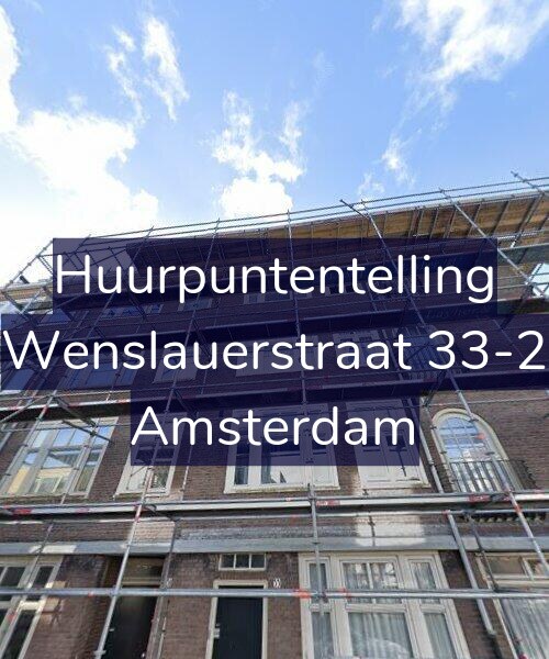 Foto gevel Huurpuntentelling voor Wenslauerstraat 33-2, Amsterdam