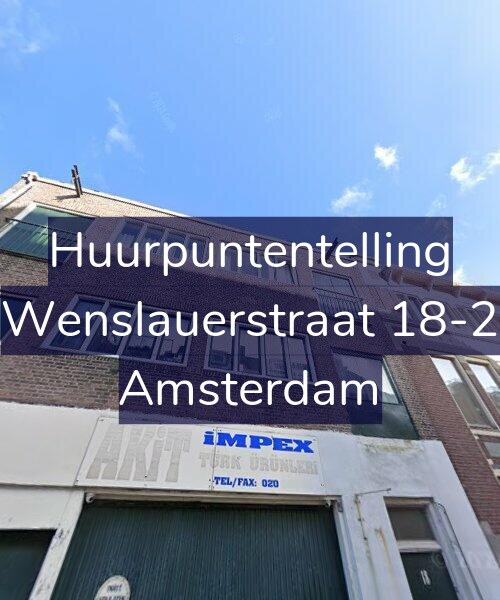 Foto gevel Huurpuntentelling voor Wenslauerstraat 18-2, Amsterdam