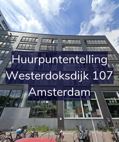 Foto gevel Huurpuntentelling voor Westerdoksdijk 107, Amsterdam