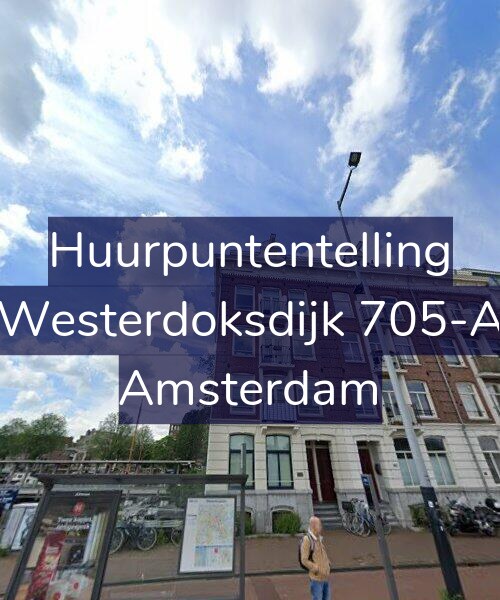 Foto gevel Huurpuntentelling voor Westerdoksdijk 705-A, Amsterdam