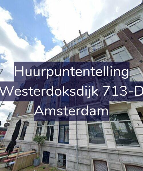 Foto gevel Huurpuntentelling voor Westerdoksdijk 713-D, Amsterdam