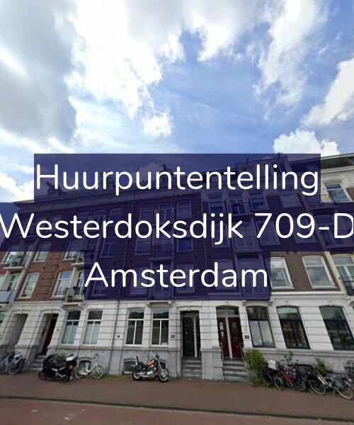 Foto gevel Huurpuntentelling voor Westerdoksdijk 709-D, Amsterdam