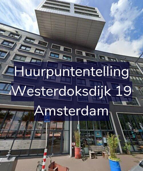 Foto gevel Huurpuntentelling voor Westerdoksdijk 19, Amsterdam