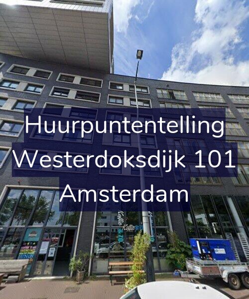 Foto gevel Huurpuntentelling voor Westerdoksdijk 101, Amsterdam