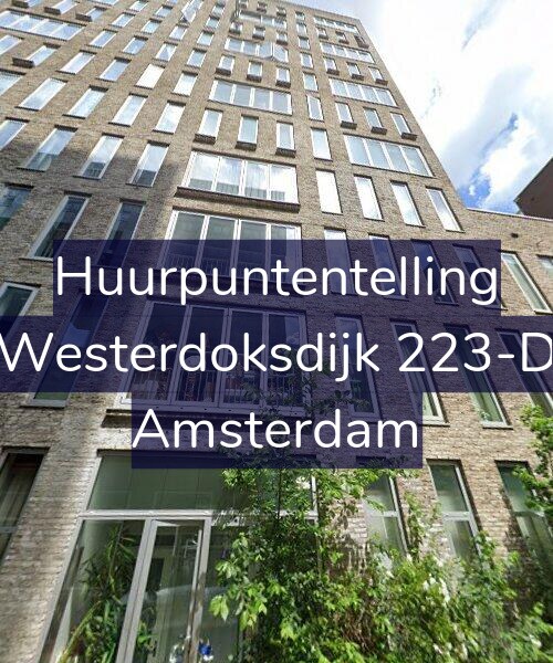 Foto gevel Huurpuntentelling voor Westerdoksdijk 223-D, Amsterdam