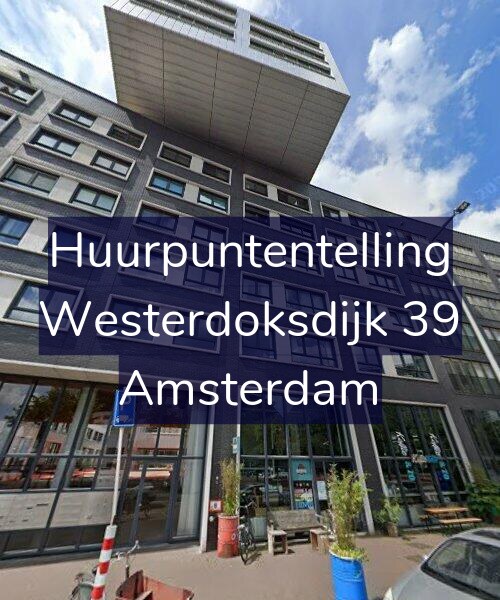 Foto gevel Huurpuntentelling voor Westerdoksdijk 39, Amsterdam