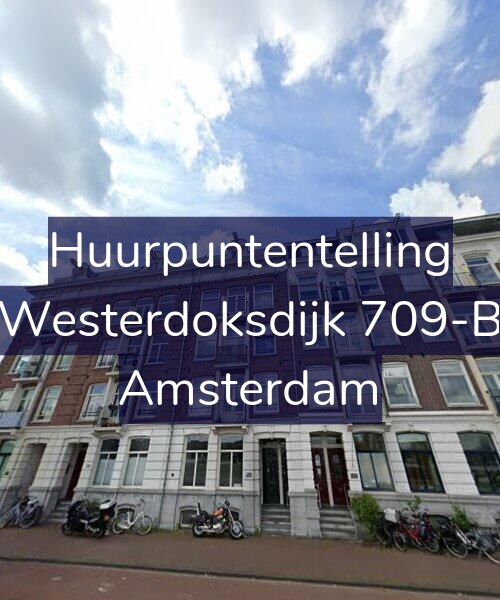Foto gevel Huurpuntentelling voor Westerdoksdijk 709-B, Amsterdam