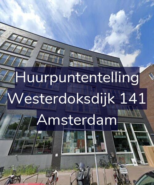 Foto gevel Huurpuntentelling voor Westerdoksdijk 141, Amsterdam