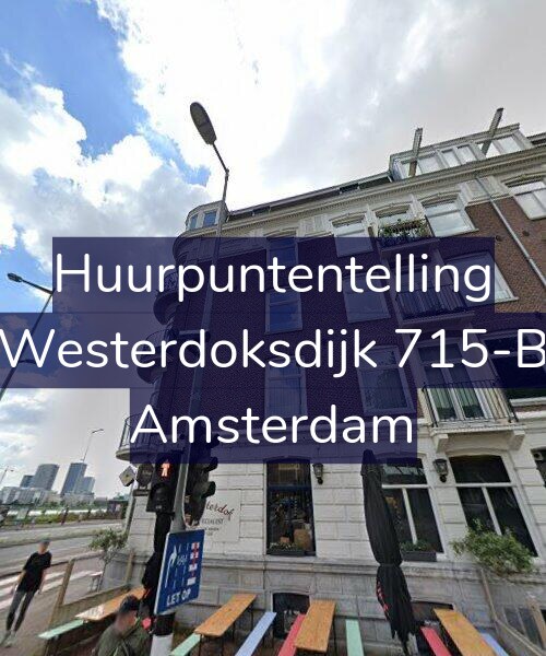 Foto gevel Huurpuntentelling voor Westerdoksdijk 715-B, Amsterdam