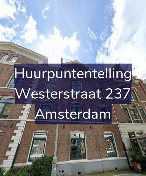 Foto gevel Huurpuntentelling voor Westerstraat 237, Amsterdam