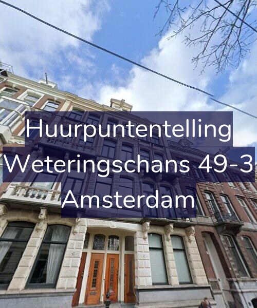 Foto gevel Huurpuntentelling voor Weteringschans 49-3, Amsterdam