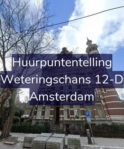 Foto gevel Huurpuntentelling voor Weteringschans 12-D, Amsterdam
