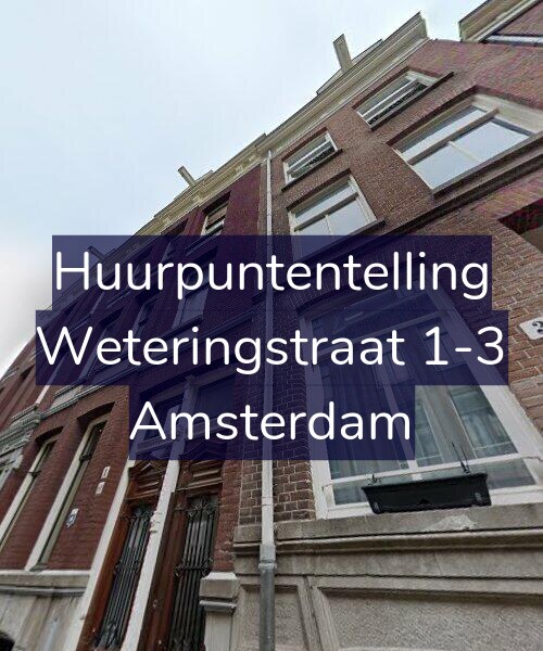 Foto gevel Huurpuntentelling voor Weteringstraat 1-3, Amsterdam