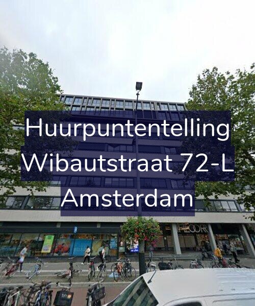 Foto gevel Huurpuntentelling voor Wibautstraat 72-L, Amsterdam