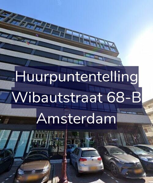 Foto gevel Huurpuntentelling voor Wibautstraat 68-B, Amsterdam