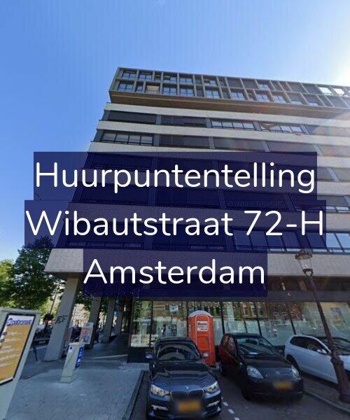 Foto gevel Huurpuntentelling voor Wibautstraat 72-H, Amsterdam
