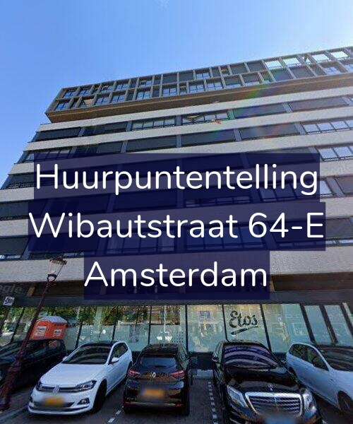 Foto gevel Huurpuntentelling voor Wibautstraat 64-E, Amsterdam