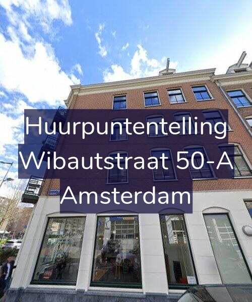 Foto gevel Huurpuntentelling voor Wibautstraat 50-A, Amsterdam