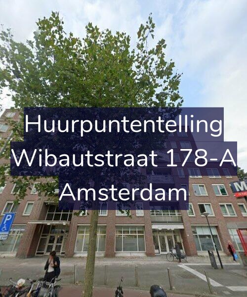 Foto gevel Huurpuntentelling voor Wibautstraat 178-A, Amsterdam