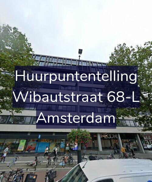 Foto gevel Huurpuntentelling voor Wibautstraat 68-L, Amsterdam