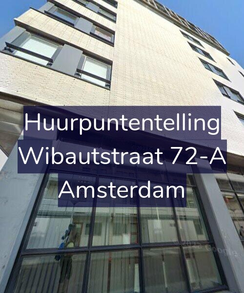 Foto gevel Huurpuntentelling voor Wibautstraat 72-A, Amsterdam