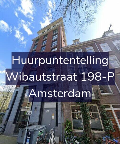 Foto gevel Huurpuntentelling voor Wibautstraat 198-P, Amsterdam