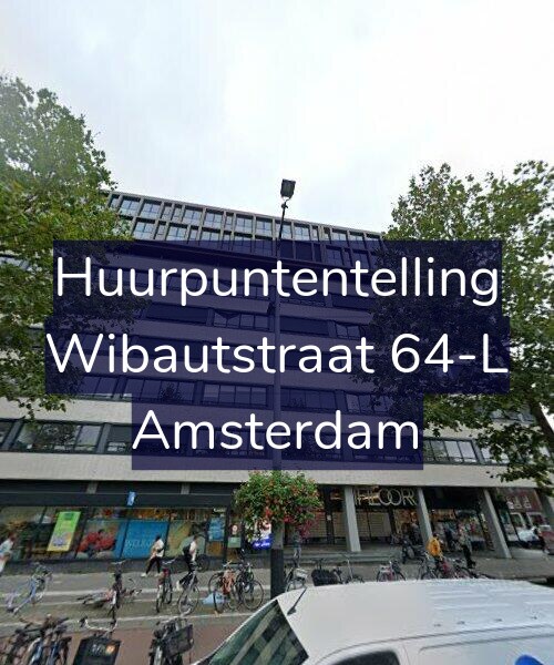 Foto gevel Huurpuntentelling voor Wibautstraat 64-L, Amsterdam