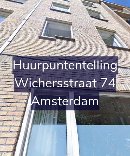 Foto gevel Huurpuntentelling voor Wichersstraat 74, Amsterdam