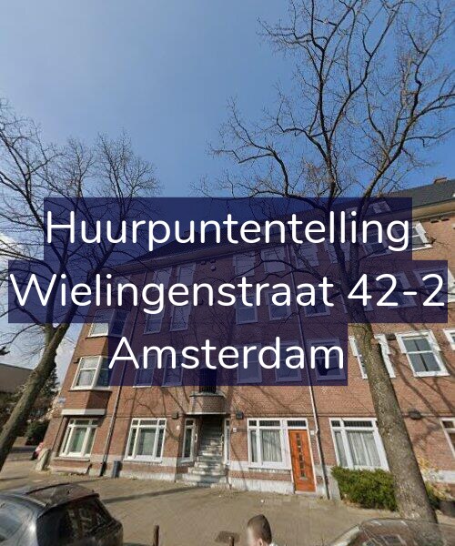 Foto gevel Huurpuntentelling voor Wielingenstraat 42-2, Amsterdam