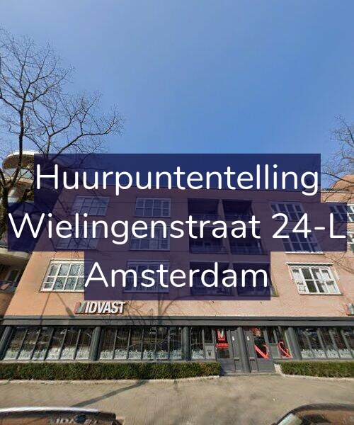 Foto gevel Huurpuntentelling voor Wielingenstraat 24-L, Amsterdam