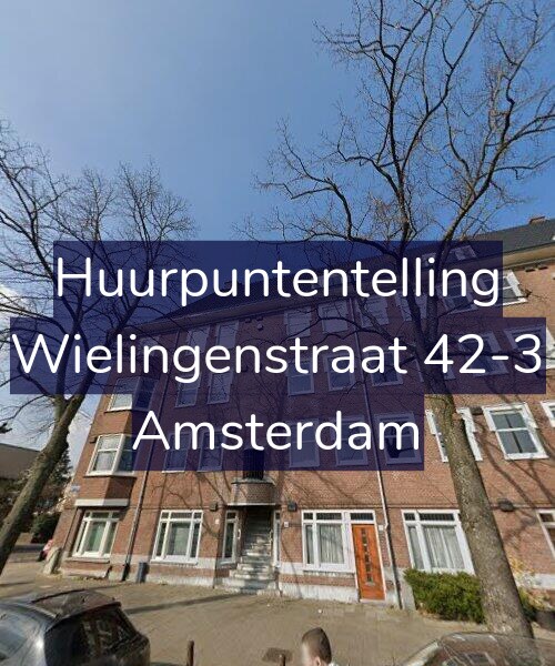 Foto gevel Huurpuntentelling voor Wielingenstraat 42-3, Amsterdam