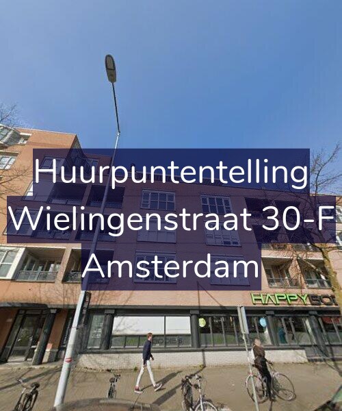 Foto gevel Huurpuntentelling voor Wielingenstraat 30-F, Amsterdam